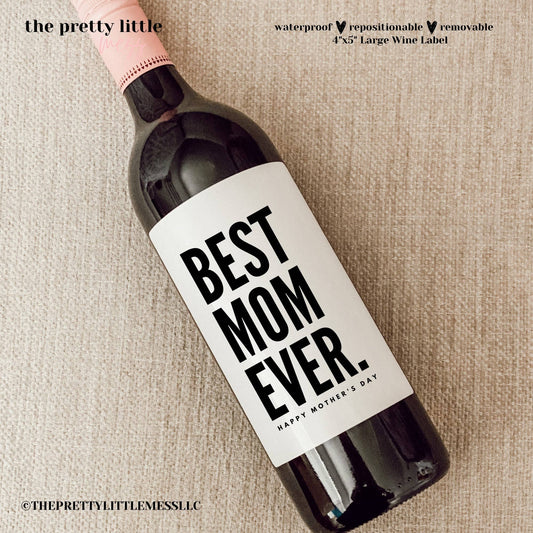 Repositionable Label 4" x 5" - Best Mom Ever-the pretty little mess-Large Label 4"x5"-The Twisted Chandelier