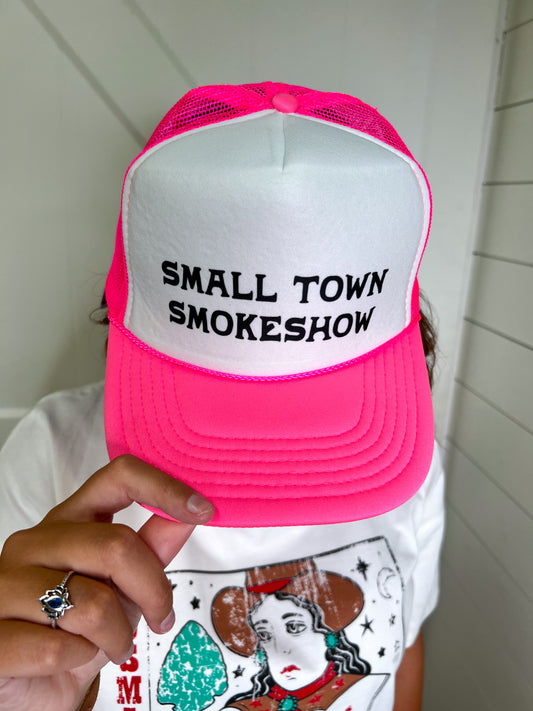 Small Town Smoke show - Foam Trucker Cap - Hot Pink-Hat-the lattimore claim-7/31/23-The Twisted Chandelier